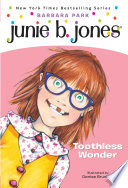 Cover of Junie B., First Grader: Toothless Wonder