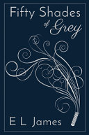 Cover of Fifty Shades of Grey
