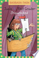 Cover of Junie B., First Grader: Shipwrecked